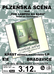 *Plzeňská scéna aneb Pod Lampou na baru téměř po 25 letech*