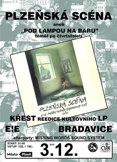 *Plzeňská scéna aneb Pod Lampou na baru téměř po 25 letech*