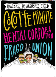 Cocotte Minute, Hentai Corporation, Prago Union - PTS tour