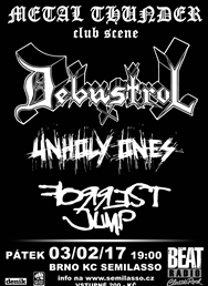 Metal Thunder Club = Debustrol, Unholy Ones, Forrest Jump