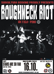 Roughneck Riot (UK), Stars Are So Far