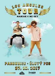 Maniak & Mc Gey - Los Angeles Tour