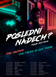 The.Switch + TTIOT - Poslední nádech? tour 2017