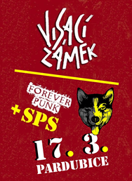 Visací Zámek + SPS / Forever Punk Tour