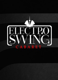Electro Swing Cabaret 