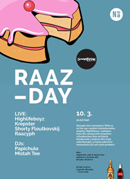 RAAZ-DAY / Highlifeboyz, Krepster, Floutkovskij, Raazyph