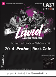 Laureát tour 2017 | Liwid + Last Station + Vzhůru a níž