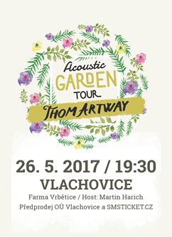 Thom Artway + Martin Harich / Acoustic Garden Tour