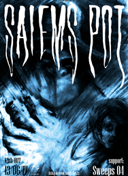 Salem's Pot (SWE) + Sweeps 04