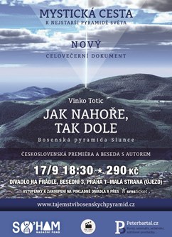 Jak nahoře, tak dole. Bosenská pyramida slunce