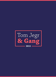 Tom Jegr & Gang