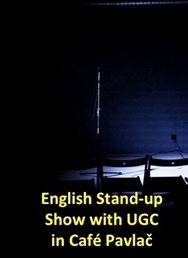 English Stand-up Show in Café Pavlač
