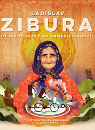 Ladislav Zibura – Už nikdy pěšky po Arménii a Gruzii 17:30