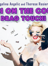 Ouch on the Couch: Drag Touch!