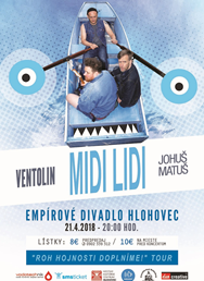 Midi Lidi, Ventolin, Johuš Matuš v Hlohovci