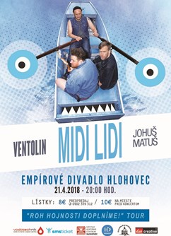 Midi Lidi, Ventolin, Johuš Matuš v Hlohovci