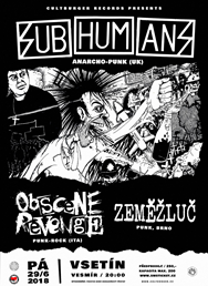 Subhumans (UK), Obscene Revenge (IT), Zeměžluč