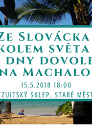 Ze Slovácka kolem světa s 25 dny dovolené