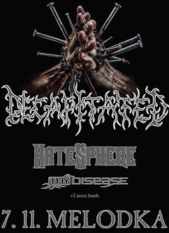 Decapitated, Hatesphere, Thy Disease