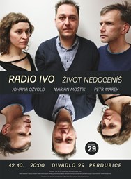 Radio Ivo: Život nedoceníš