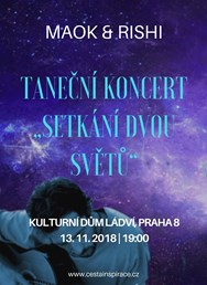 Taneční koncert „Setkání dvou světů“ - Maok & Rishi