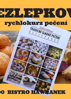 Pečeme BEZLEPKOVĚ - odpolední rychlokurz