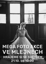 Mega foto akce Ve Mlejnech - Hrajeme si se světlem