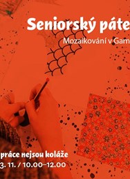 Seniorský pátek: Mozaikování v Gampě