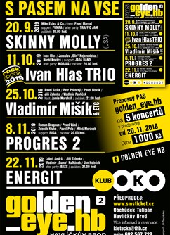 GOLDEN_EYE: Skinny Molly, Ivan Hlas, ETC, Progres 2, Energit, Praying  Mantis