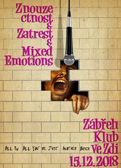 Znouzectnost, Zatrest, Mixed Emotions