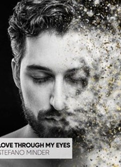 Stefano Minder (IT) - Love Through My Eyes •Extended•