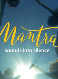 Mantra - Sound into Silence Film & Koncerty Manter Brno