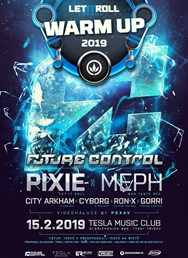 Future Control w/ Pixie - LiR Winter Official Warm-Up