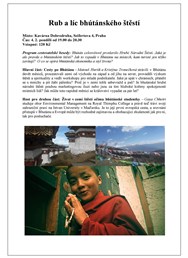 Rub a líc bhútánského štěstí