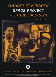 Ondřej Štveráček Space Project ft. Gene Jackson (CZ/US)
