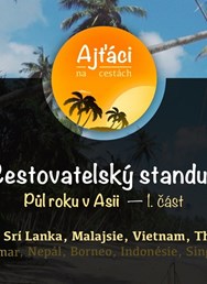 Cestovatelský standup Půl roku v Asii 1. část Frýdek Místek