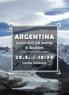 Argentina – putování od pamp k Andám