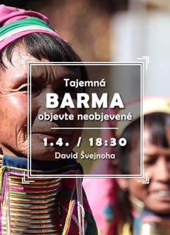 Tajemná Barma – objevte neobjevené
