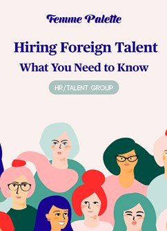 HR/Talent workshop: Hiring Foreign Talent