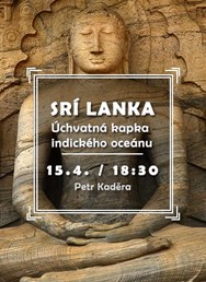 Srí Lanka - úchvatná kapka indického oceánu