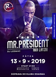 Mr. President aka Layzee