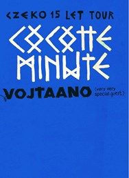 Cocotte minute + Vojtaano - Czeko 15let tour