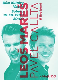Leoš Mareš & Pavel Calta na Vsetíně