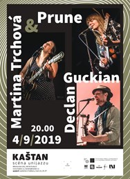 Martina Trchová & Prune, Declan Guckian (IRL)