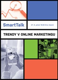 SmartTalk: Trendy v online marketingu