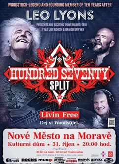 Hundred Seventy Split + Livin Free