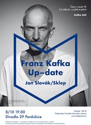 Jan Slovák: Franz Kafka Up-date