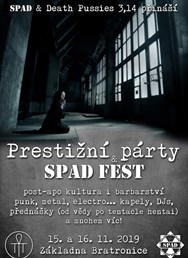 Prestižní párty & SPAD fest 