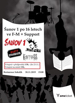 Šanov 1 po 16 letech ve F-M + Support 