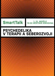 Psychedelika v terapii a seberozvoji